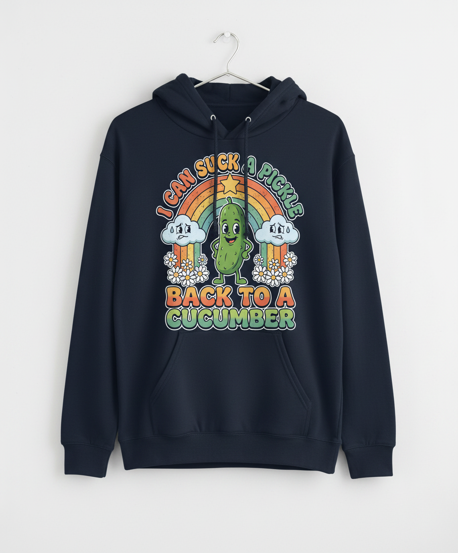 I Can Suck A Pickle Back To A Cucumber Funny Retro Design Hoodie - Navy