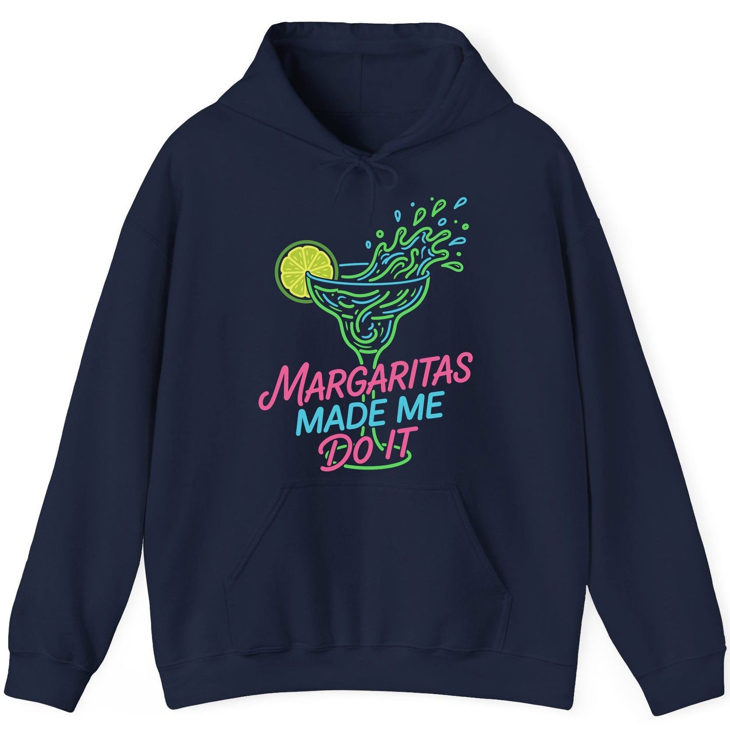 Margaritas Made Me Do It Funny Margarita Cocktail Hoodie - product mockup - Navy