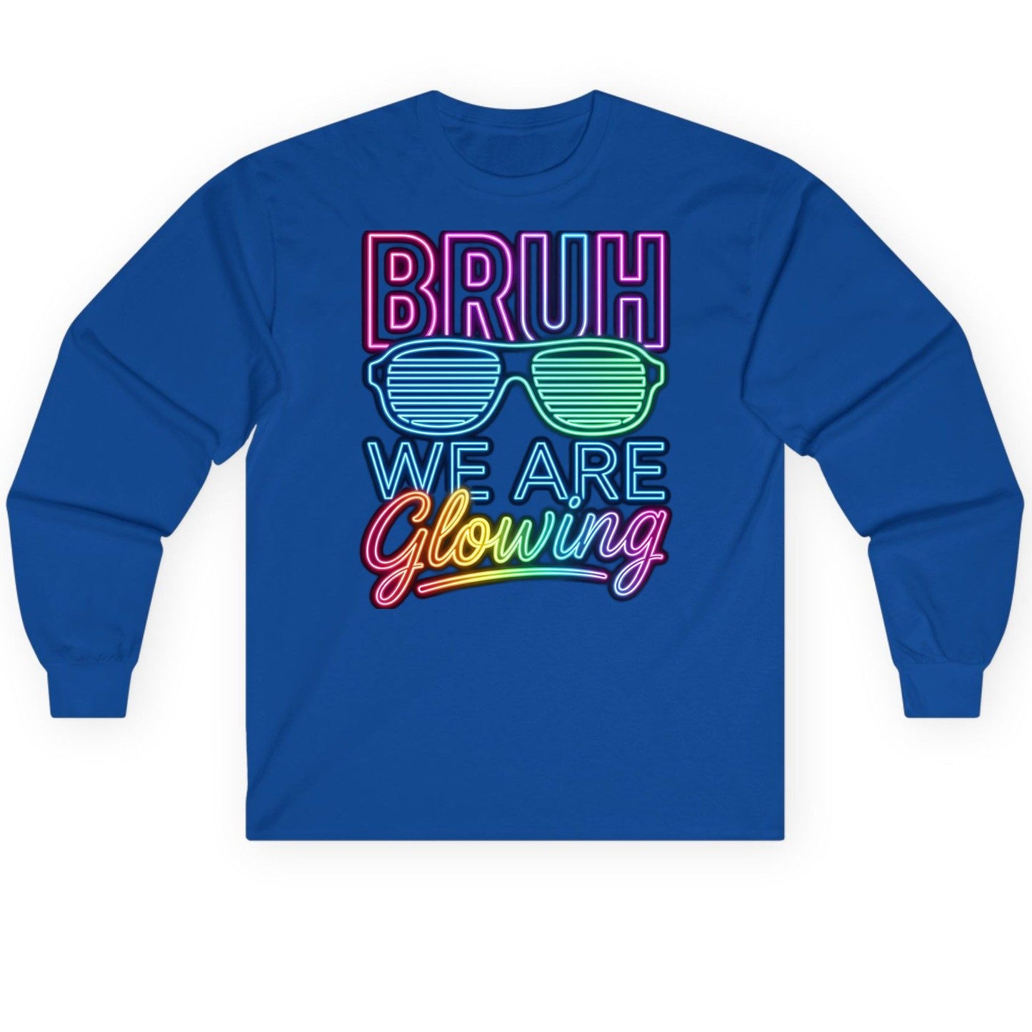 BRUH WE ARE Glowing Neon Party Long Sleeve Tee Royal product mockup