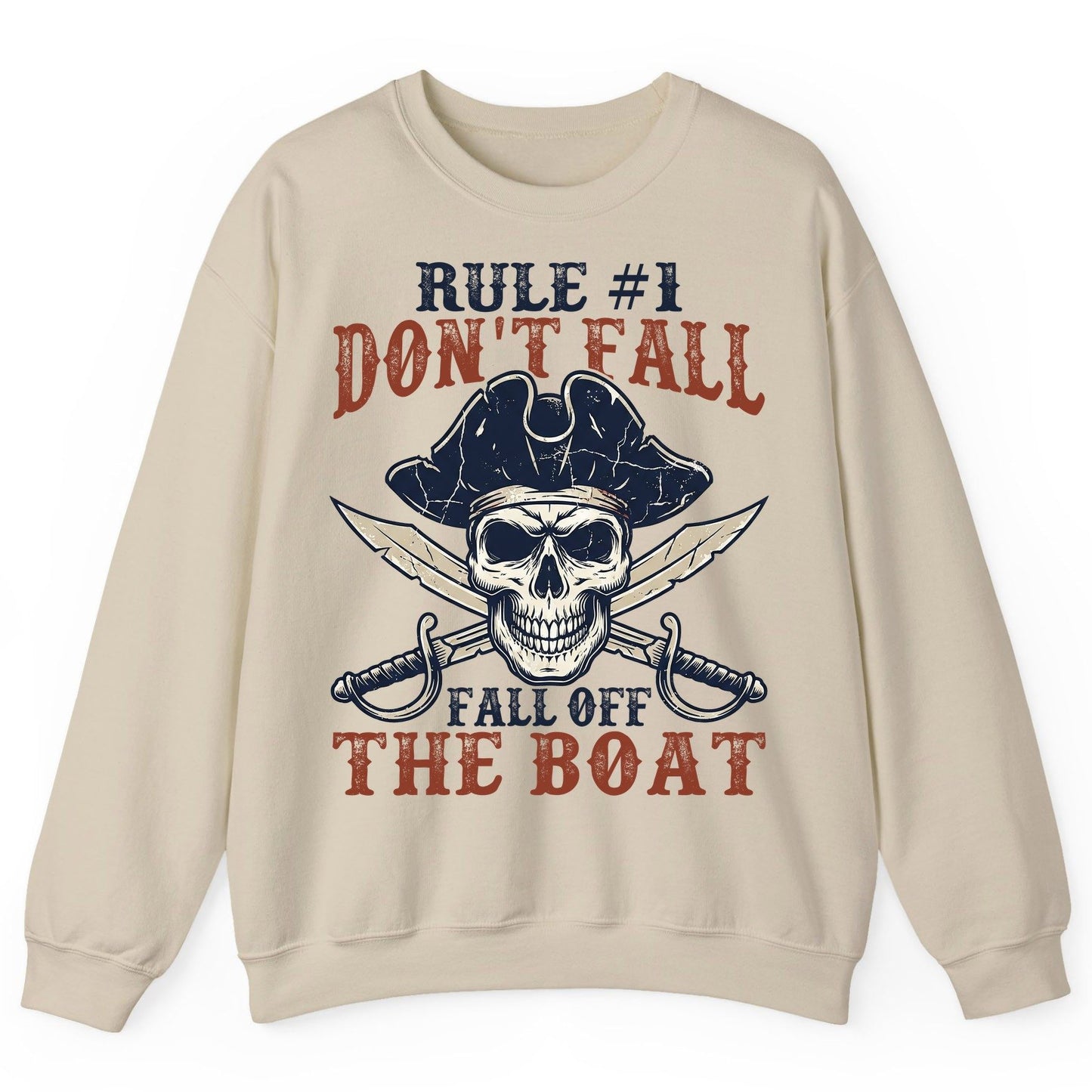 Rule 1 Don't Fall Off the Boat pirate Sweatshirt Sand product mockup