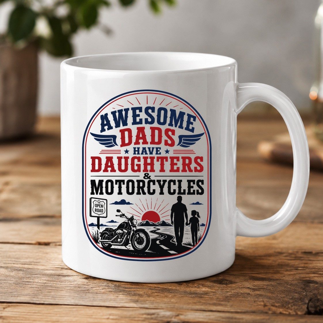 Awesome Dads Have Daughters & Motorcycles biker dad White Mug White product mockup