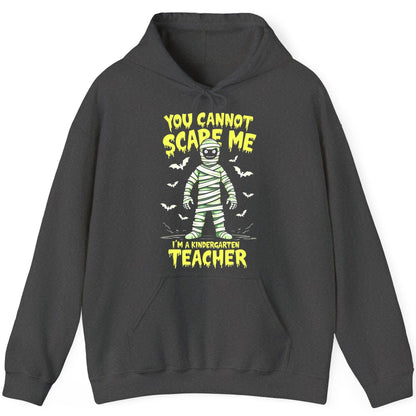 You Cannot Scare Me I'm a Kindergarten Teacher kindergarten teacher Hoodie Dark Heather product mockup