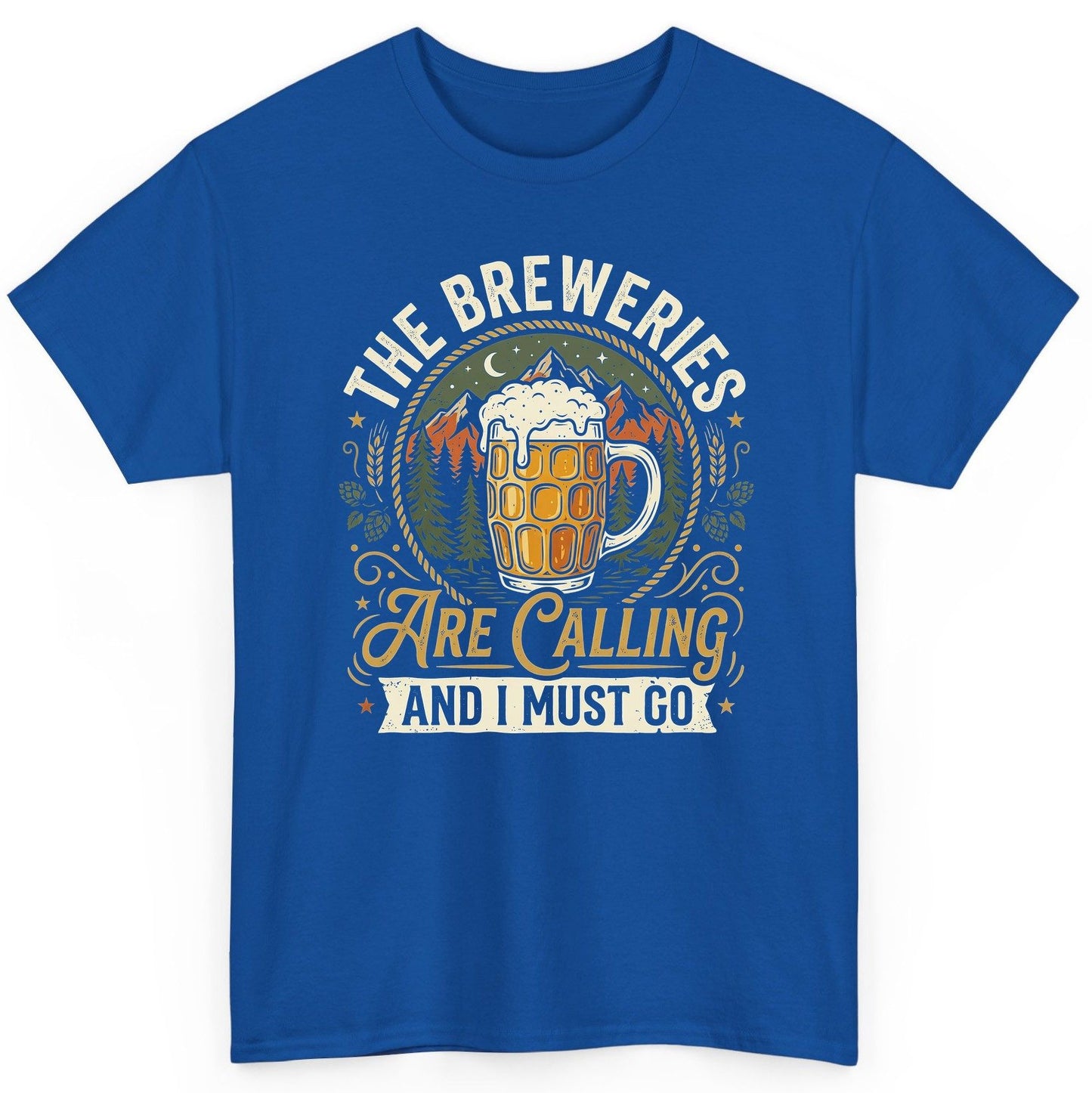 The Breweries Are Calling and I Must Go Funny Craft Beer T-Shirt - product mockup - Royal