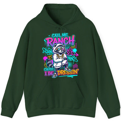Call Me Ranch Cause I Be Dressin' raccoon Hoodie Forest Green product mockup