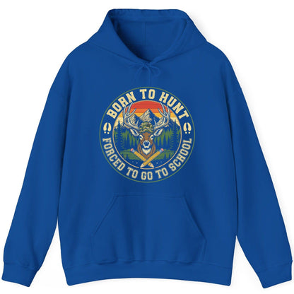 Born to Hunt Forced to Go to School hunting Hoodie Royal product mockup