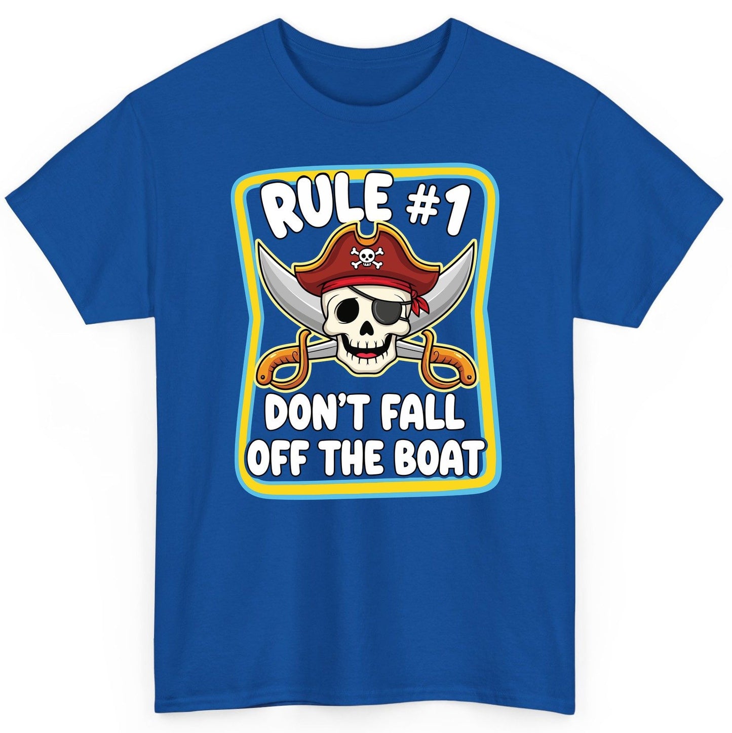Rule 1 Don't Fall Off the Boat pirate T-Shirt Royal product mockup