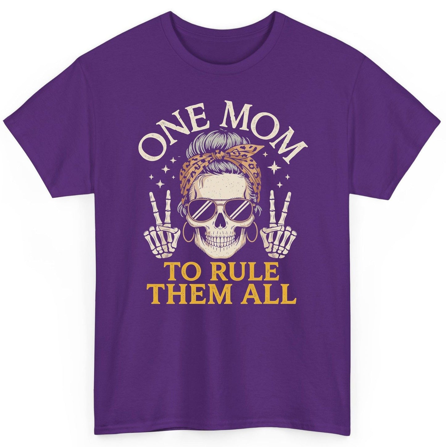 ONE MOM TO RULE THEM ALL Funny Sassy Skull T-Shirt - product mockup - Purple