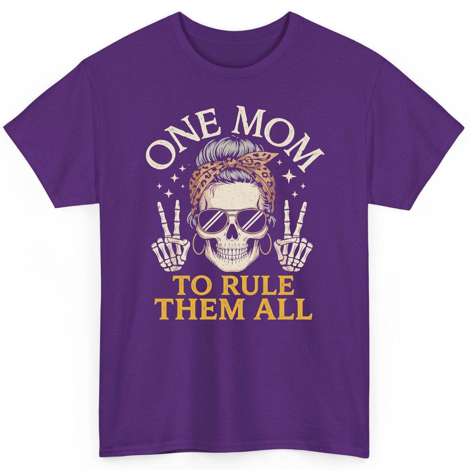 ONE MOM TO RULE THEM ALL Funny Sassy Skull T-Shirt - product mockup - Purple