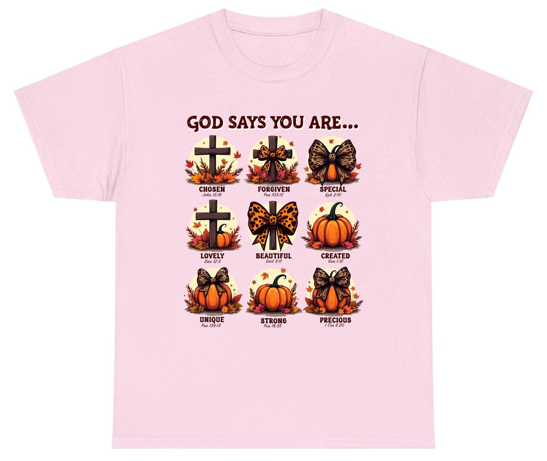 God Says You Are Chosen John 15 16, Forgiven Psa 103 12, Special Eph 2 10, Lovely Dan 12 3, Beautiful Eccl 3 11, Created Gen