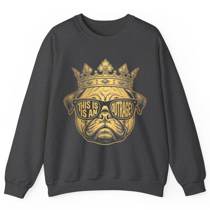 This Is An Outrage! Pug Sweatshirt Dark Heather product mockup
