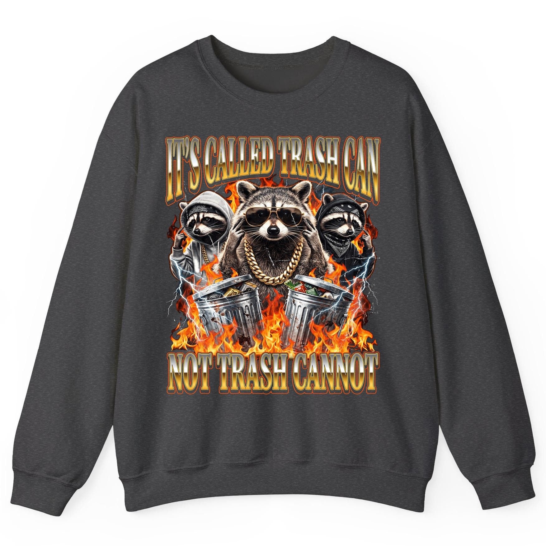 It's Called Trash Can Not Trash Cannot raccoon Sweatshirt Dark Heather product mockup
