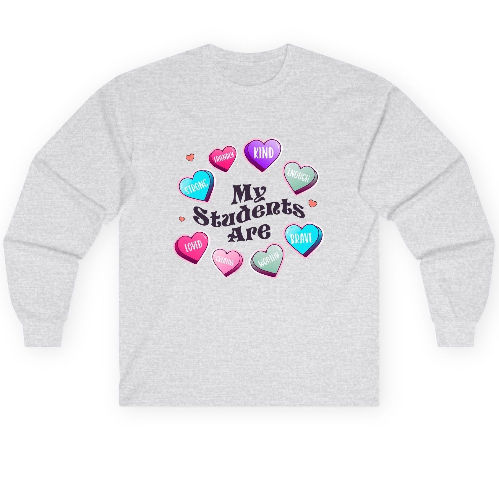 My Students Are teacher appreciation Long Sleeve Tee Ash product mockup