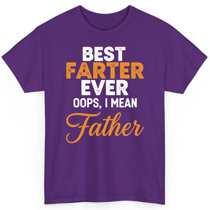 Best Farter Ever Oops, I Mean Father fatherhood humor T-Shirt Purple product mockup