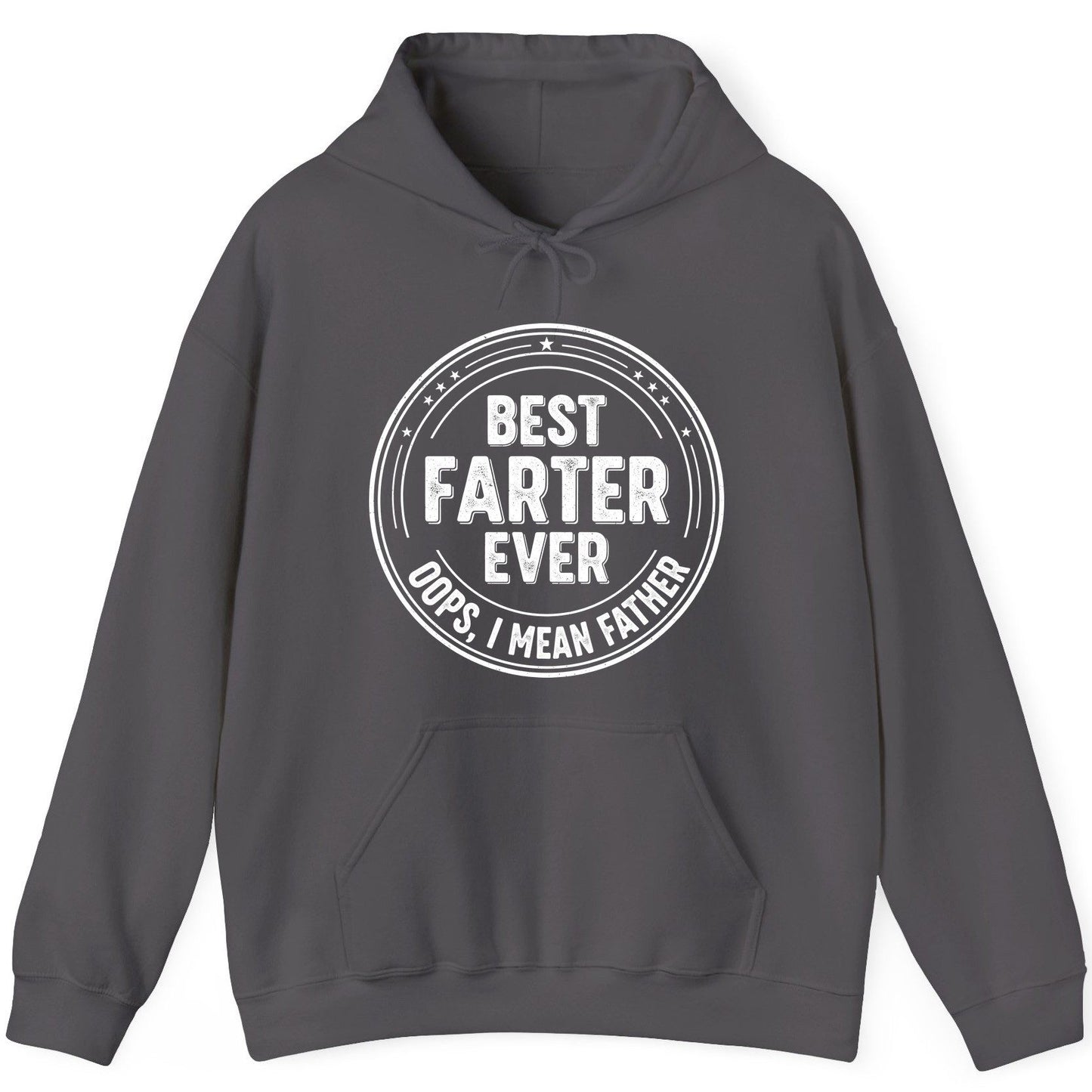 Best Farter Ever Oops, I Mean Father fatherhood Hoodie Charcoal product mockup