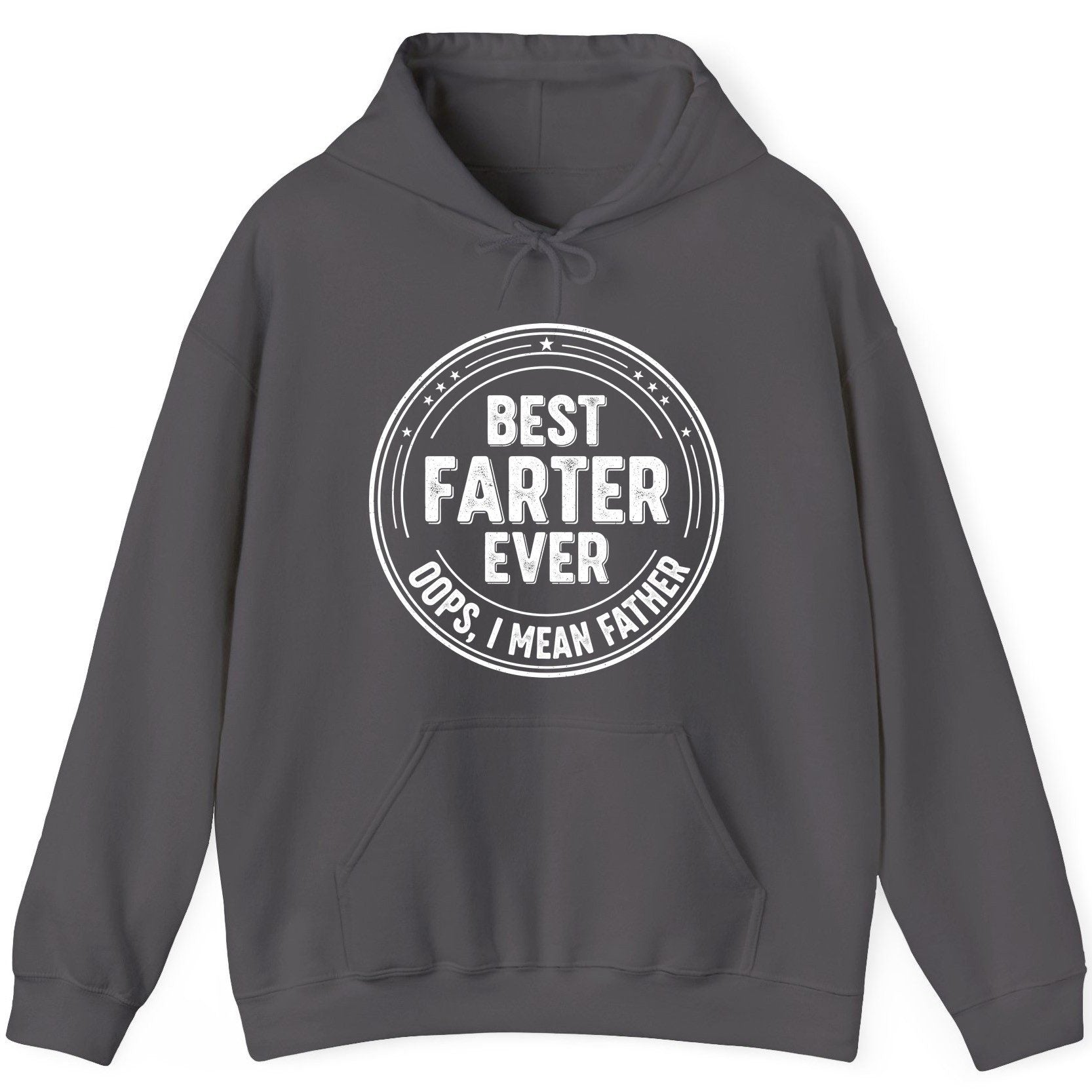 Best Farter Ever Oops, I Mean Father fatherhood Hoodie Charcoal product mockup