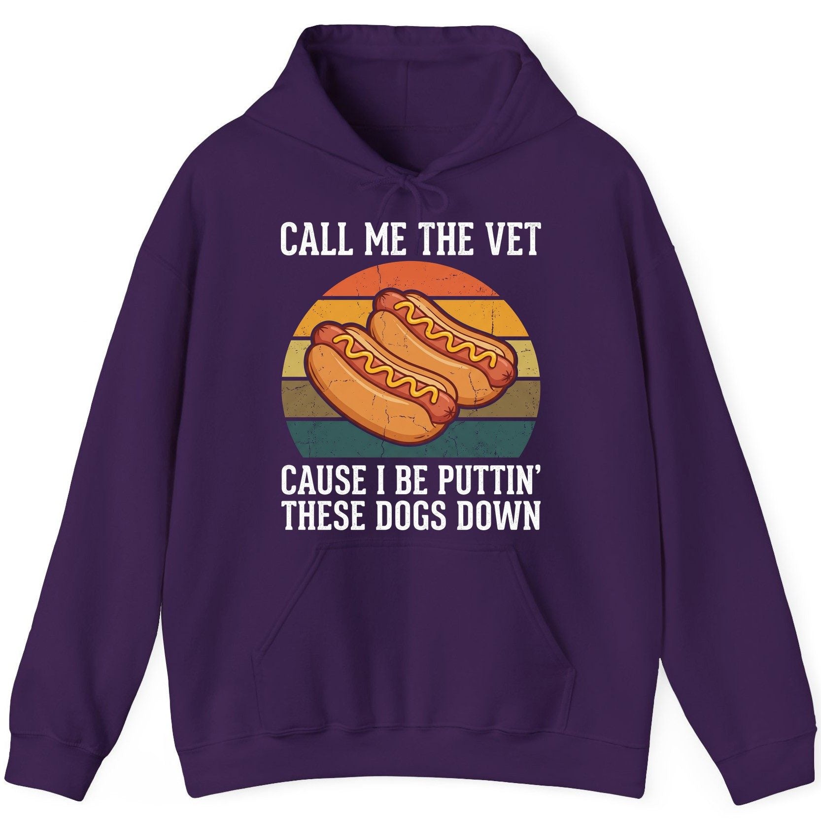 Call Me the Vet Cause I Be Puttin' These Dogs Down hot dogs Hoodie Purple product mockup