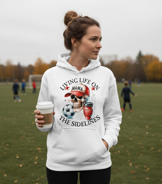 Living Life on the Sidelines soccer mom Hoodie White lifestyle mockup