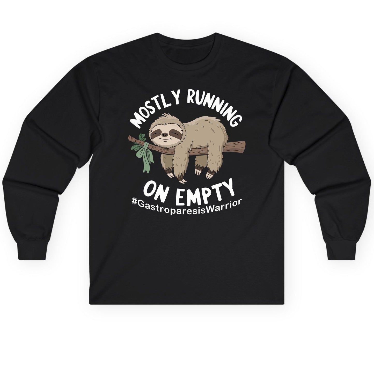 Mostly Running on Empty Gastroparesiswarrior gastroparesis awareness Long Sleeve Tee Black product mockup