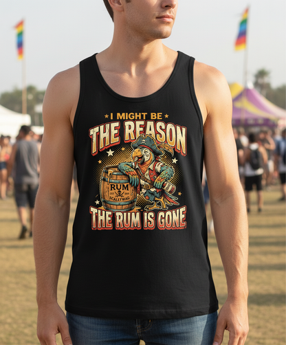 I Might Be The Reason The Rum Is Gone Pirate Parrot Tank Top - Black