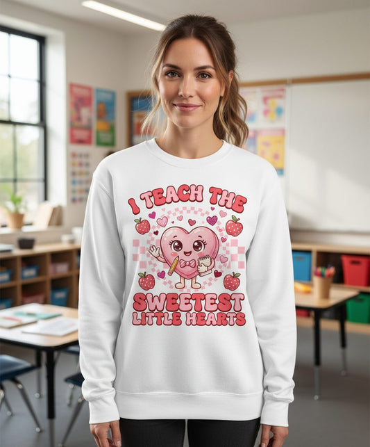 I Teach the Sweetest Little Hearts teaching Sweatshirt White lifestyle mockup