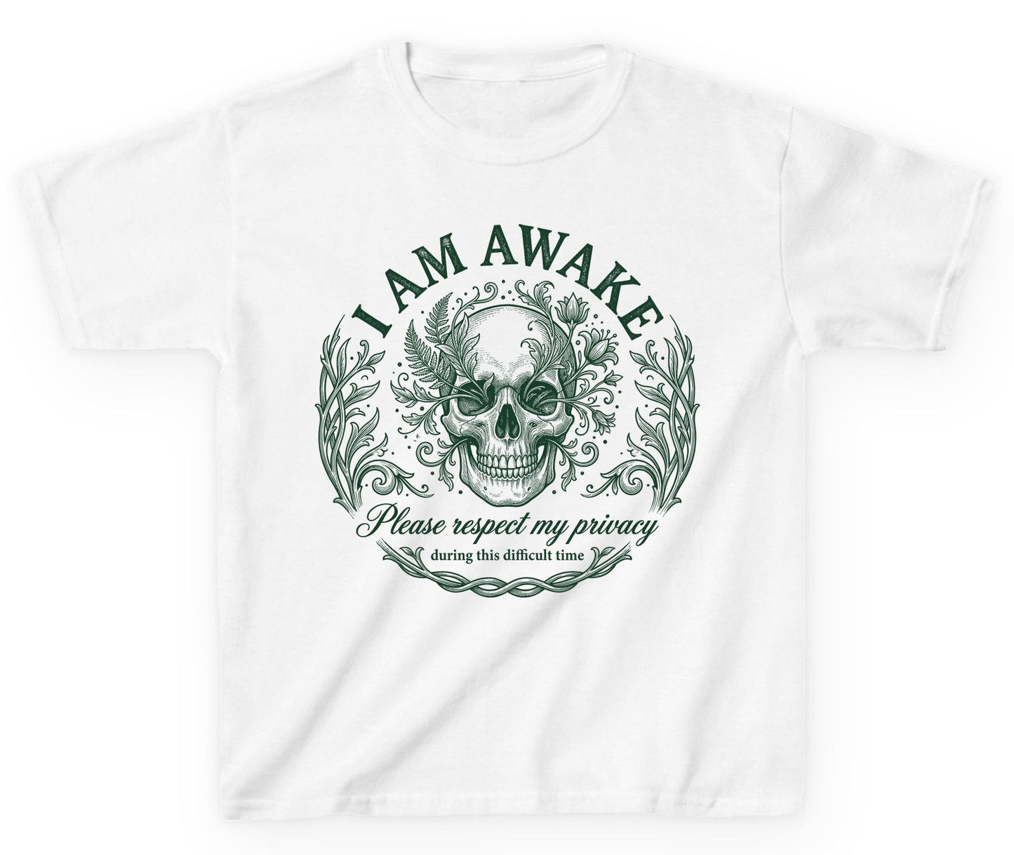 I Am Awake Please Respect My Privacy During This Difficult Time sarcastic skull Youth T-Shirt White product mockup