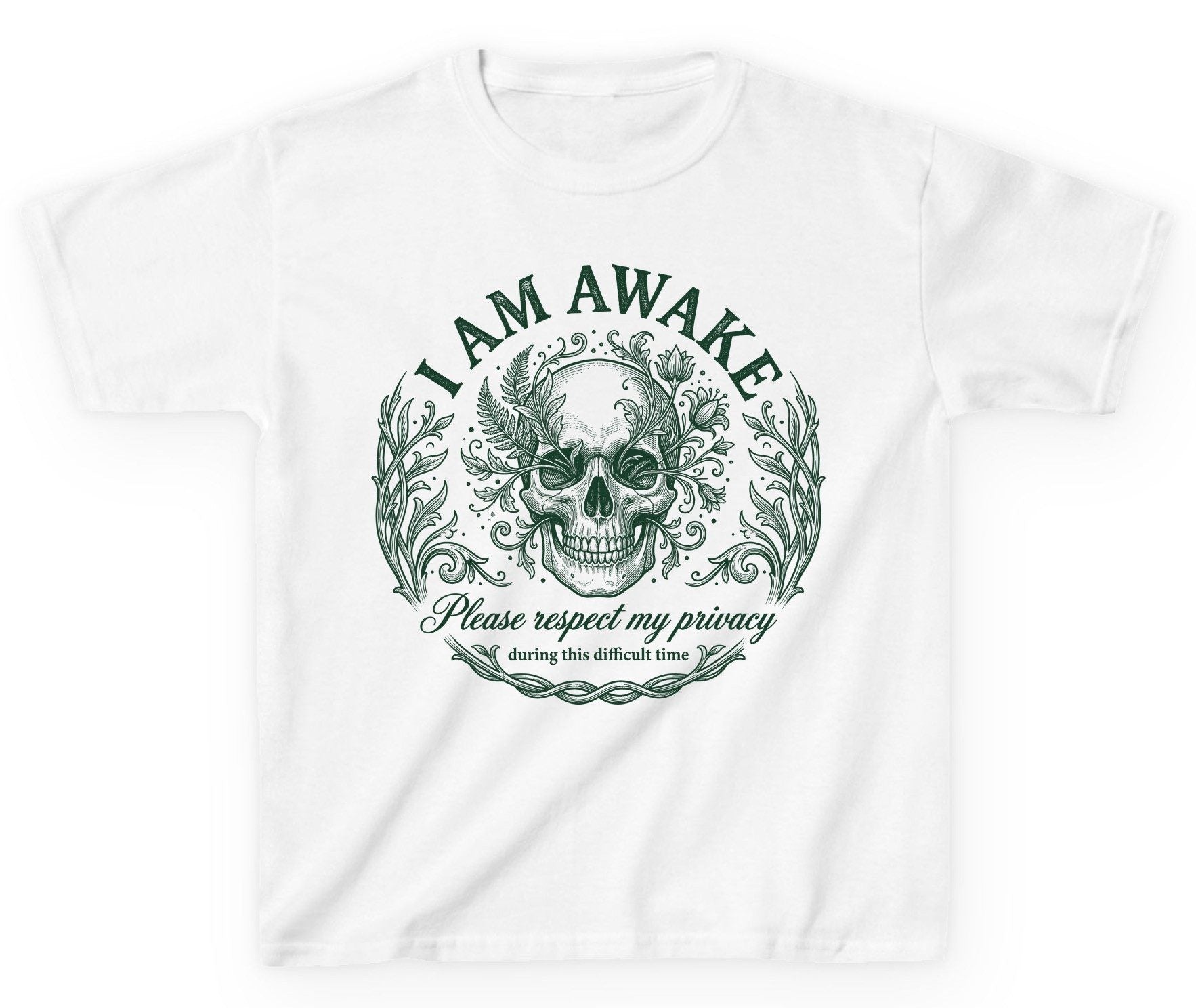 I Am Awake Please Respect My Privacy During This Difficult Time sarcastic skull Youth T-Shirt White product mockup