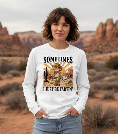 Sometimes It Just Be Fartin' cowboy frog Long Sleeve Tee White lifestyle mockup