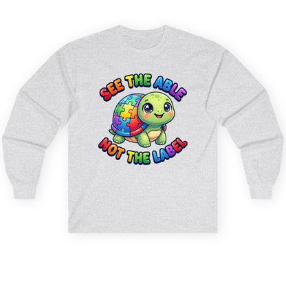 SEE THE ABLE NOT THE LABEL Autism Awareness Long Sleeve Tee - product mockup - Ash