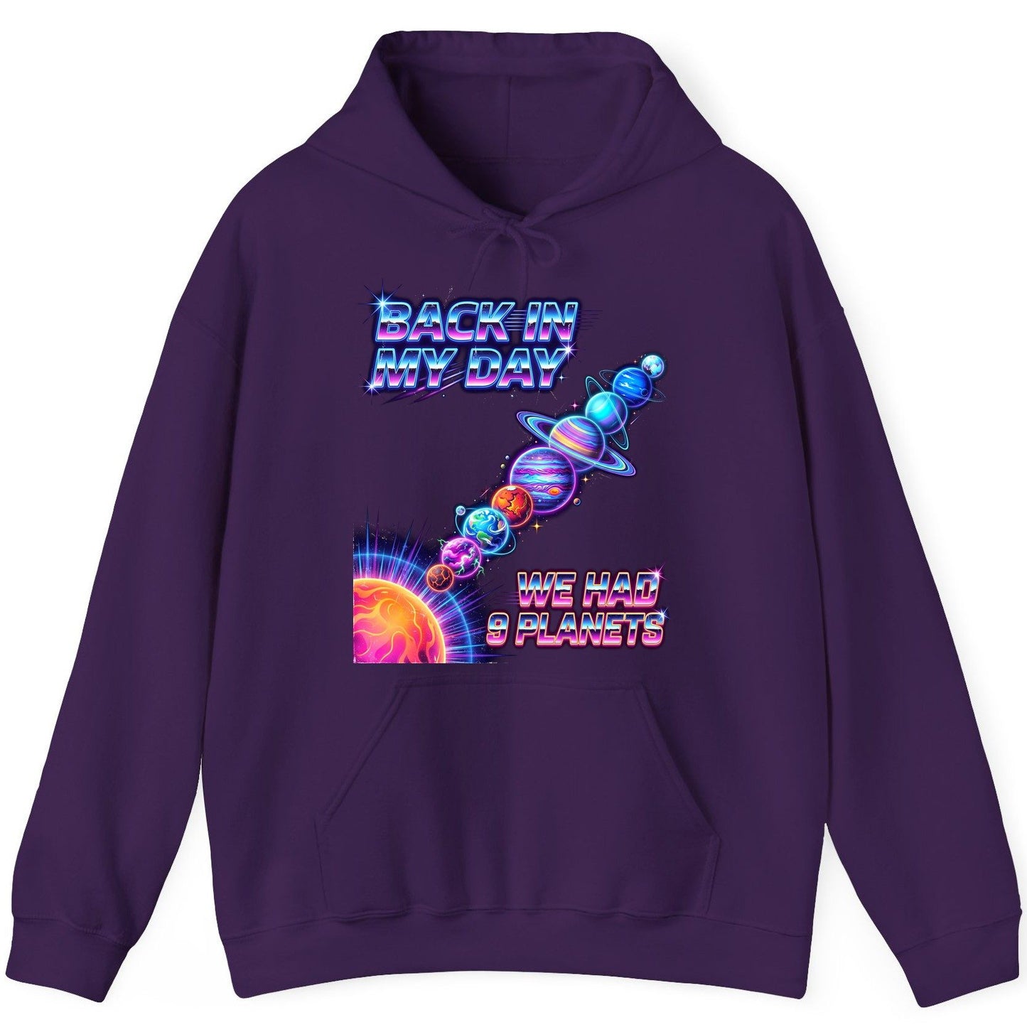 BACK IN MY DAY WE HAD 9 Planets Funny Solar System Hoodie - product mockup - Purple