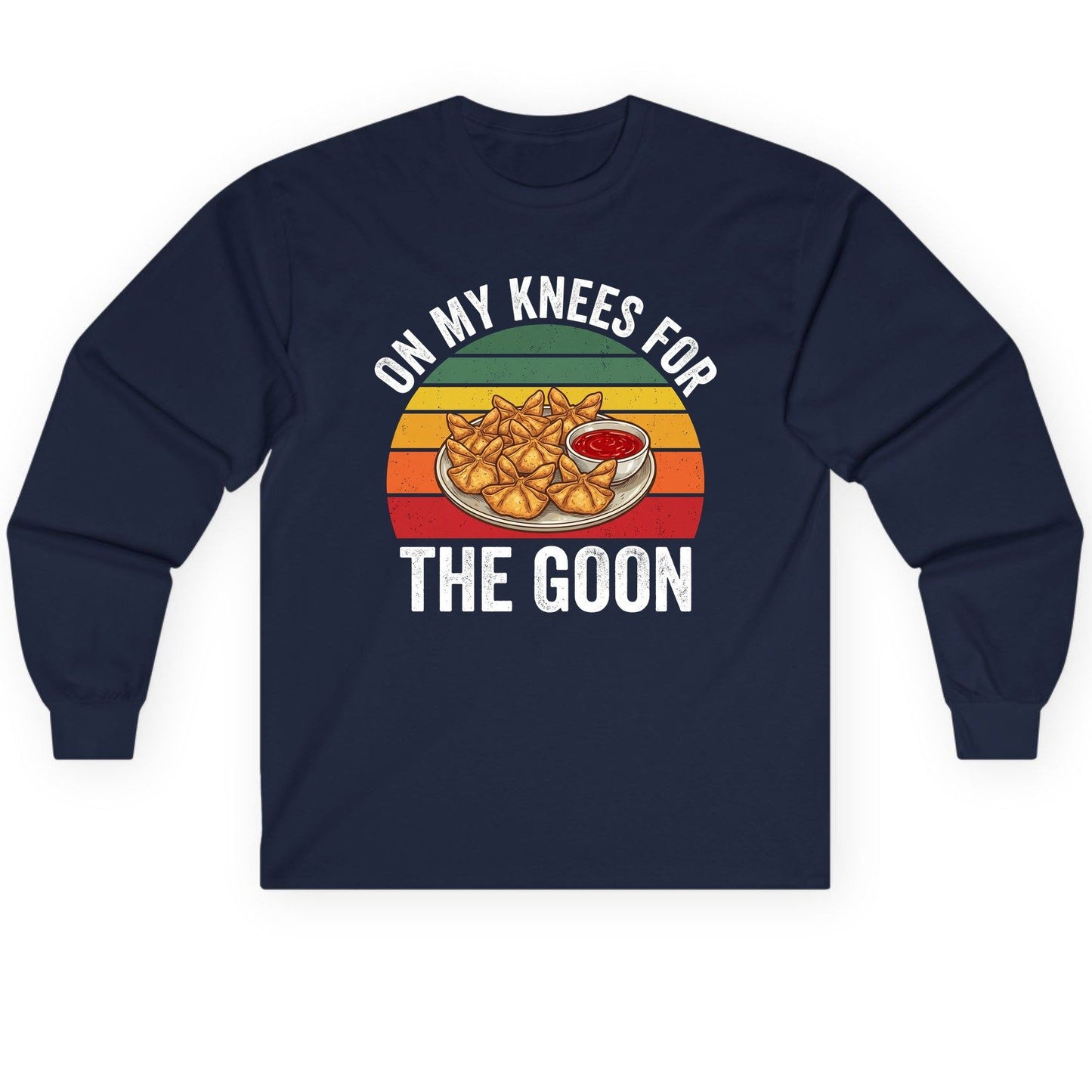 On My Knees for the Goon crab rangoon Long Sleeve Tee Navy product mockup