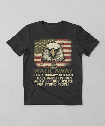 Walk Away I Am A Grumpy Old Man Eagle American Flag T-Shirt - Dark Heather