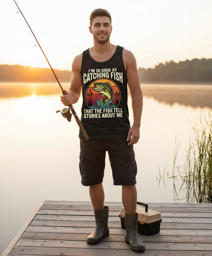 I'm So Good at Catching Fish That the Fish Tell Stories About Me fishing Tank Top Black lifestyle mockup