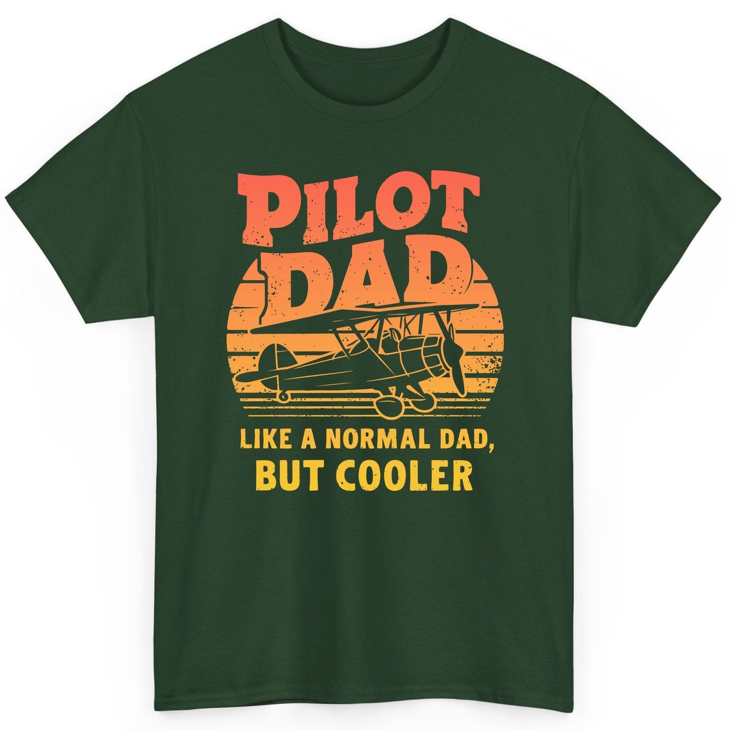 Pilot Dad Like a Normal Dad, but Cooler pilots T-Shirt Forest Green product mockup