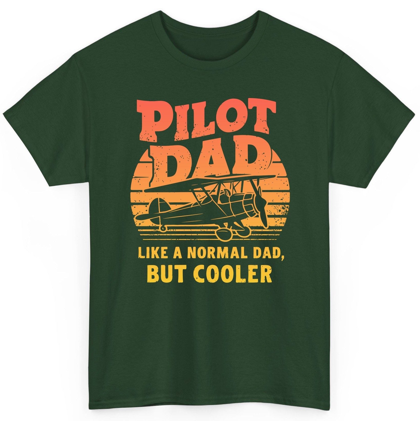 Pilot Dad Like a Normal Dad, but Cooler pilots T-Shirt Forest Green product mockup