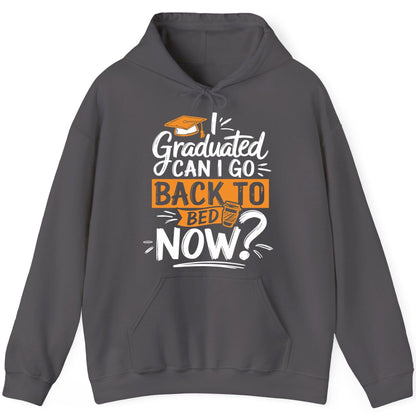 I Graduated Can I Go Back to Bed Now Funny Graduation Hoodie - product mockup - Charcoal