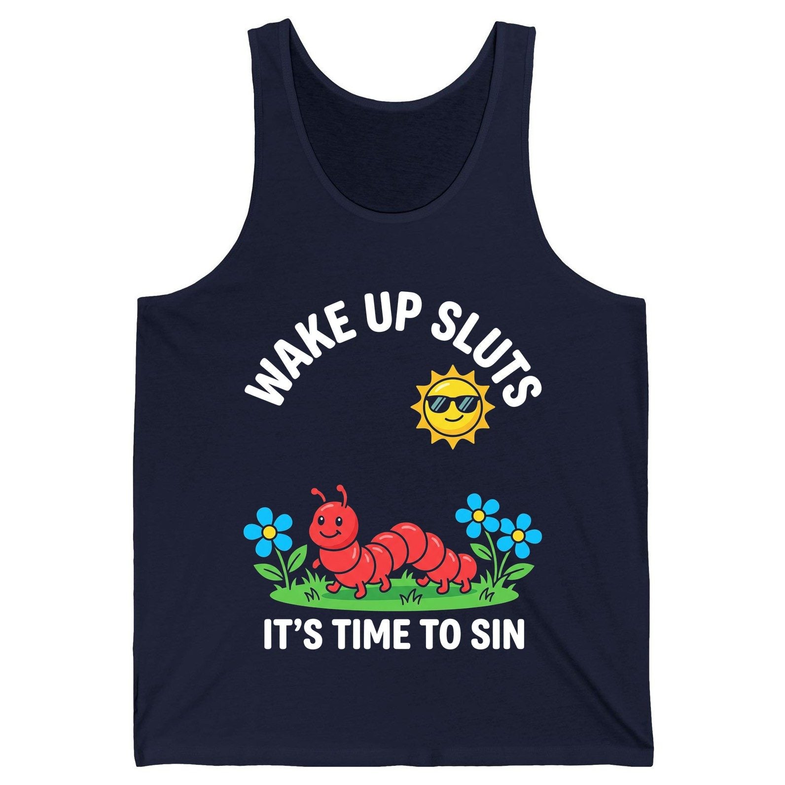 Wake Up Sluts It's Time to Sin Funny Sarcastic Humor Tank Top - product mockup - Navy