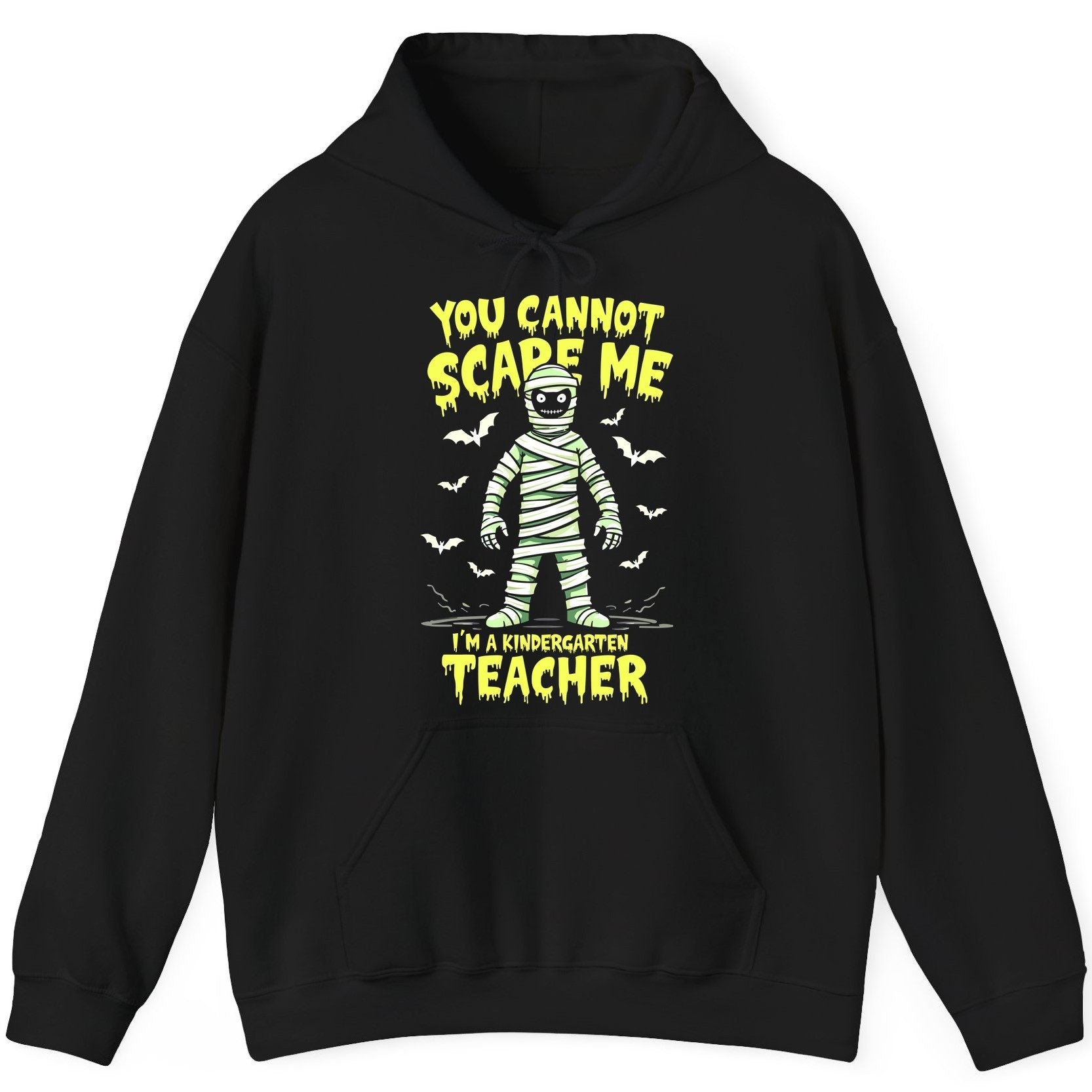 You Cannot Scare Me I'm a Kindergarten Teacher kindergarten teacher Hoodie Black product mockup