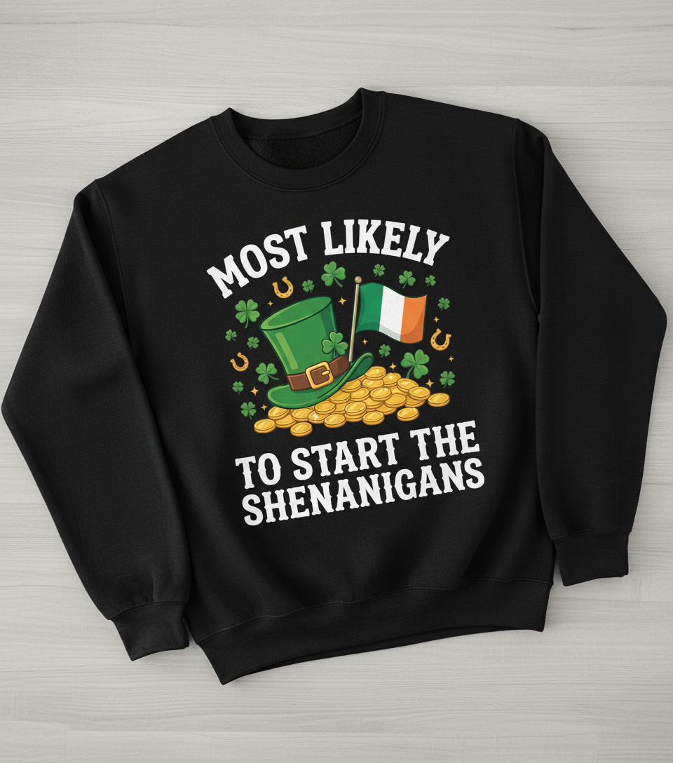 Funny St. Patrick's Day Shenanigans Leprechaun Hat Design Sweatshirt - Black