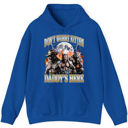 Don't Worry Kitten Daddy's Here werewolves Hoodie Royal product mockup