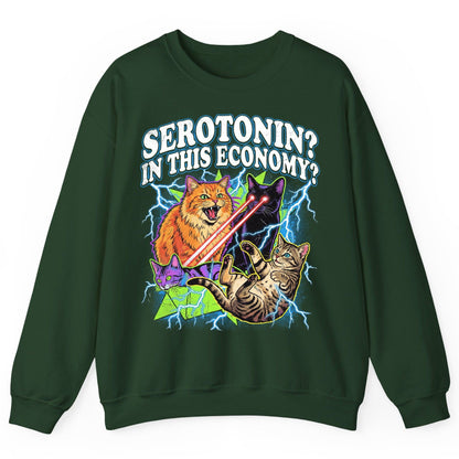 Serotonin in This Economy? cats Sweatshirt Forest Green product mockup