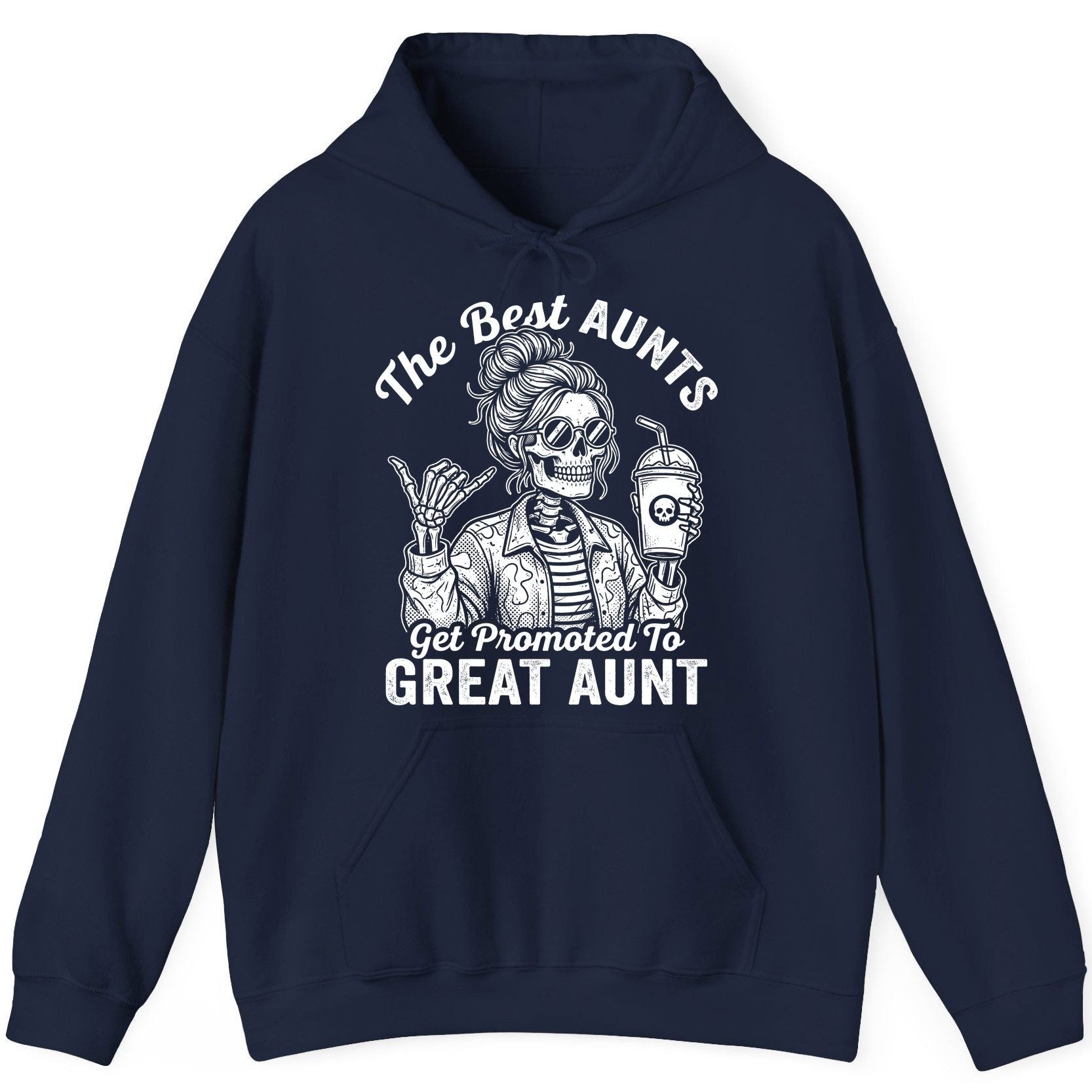 The Best Aunts Get Promoted to GREAT AUNT Funny Announcement Hoodie - product mockup - Navy