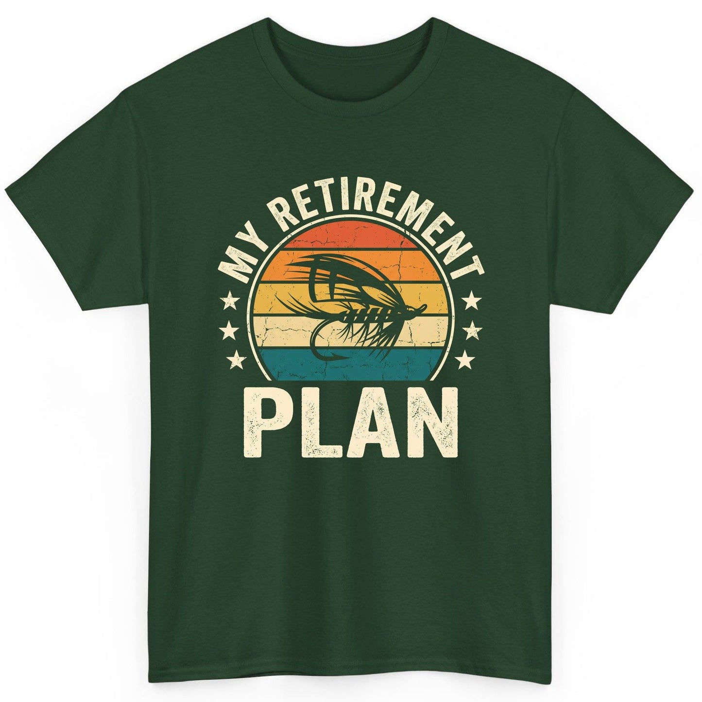 My Retirement Plan fly fishing T-Shirt Forest Green product mockup