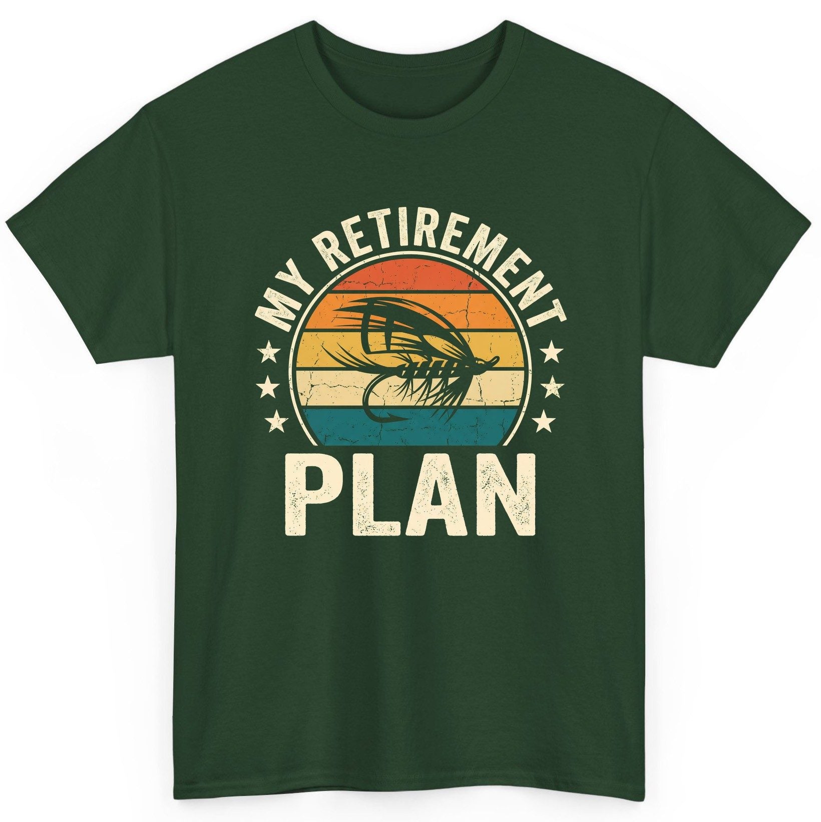 My Retirement Plan fly fishing T-Shirt Forest Green product mockup