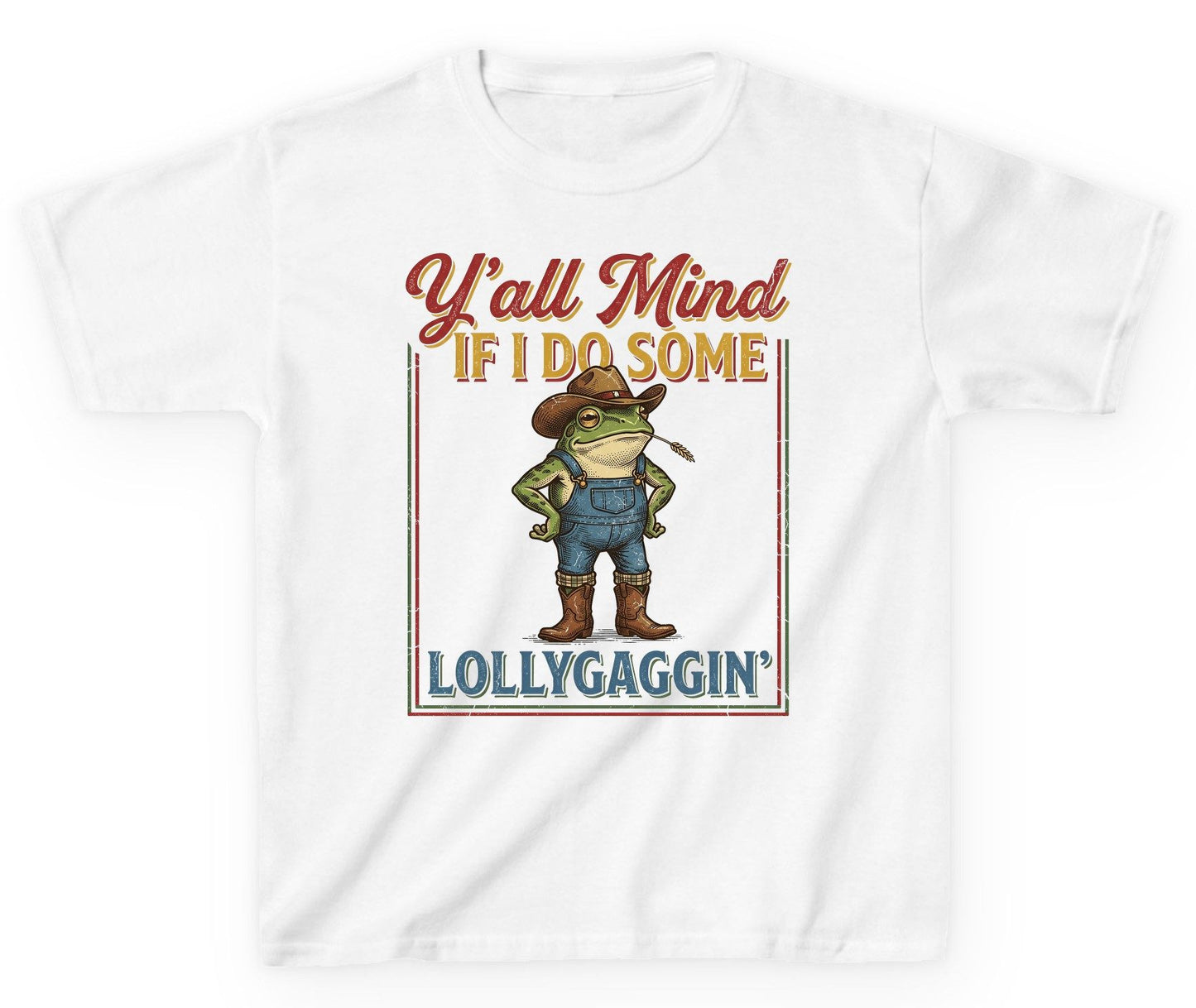 Y'all Mind If I Do Some Lollygaggin' Funny Cowboy Frog Youth T-Shirt - product mockup - White