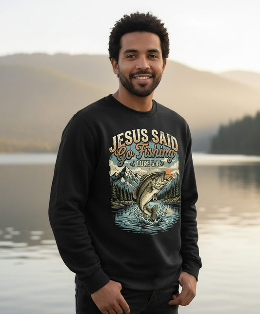 JESUS SAID Go Fishing LUKE 5 4 Retro Christian Sweatshirt - lifestyle model mockup - Black