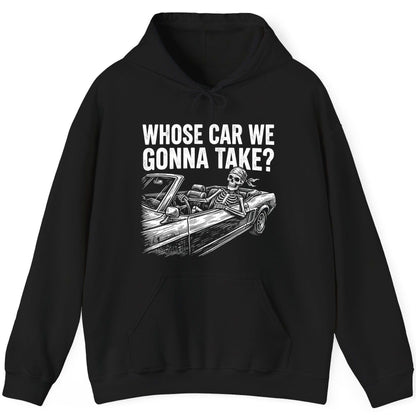 Whose Car We Gonna Take? skeletons in a car Hoodie Black product mockup