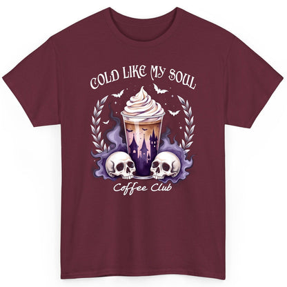 Cold Like My Soul Coffee Club gothic iced coffee T-Shirt Maroon product mockup