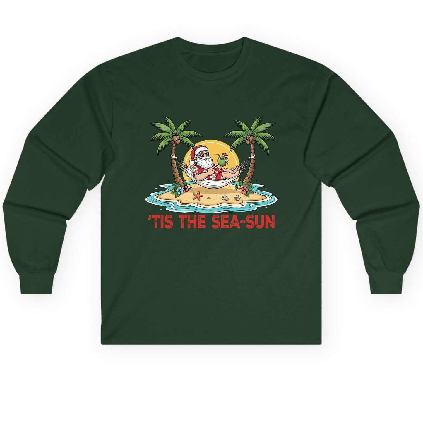 'Tis the Sea-Sun santa claus on a tropical vacation Long Sleeve Tee Forest Green product mockup