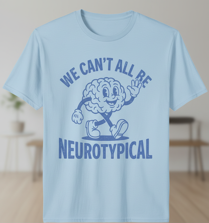 We Can't All Be Neurotypical Retro Cartoon Brain T-Shirt - Light Blue