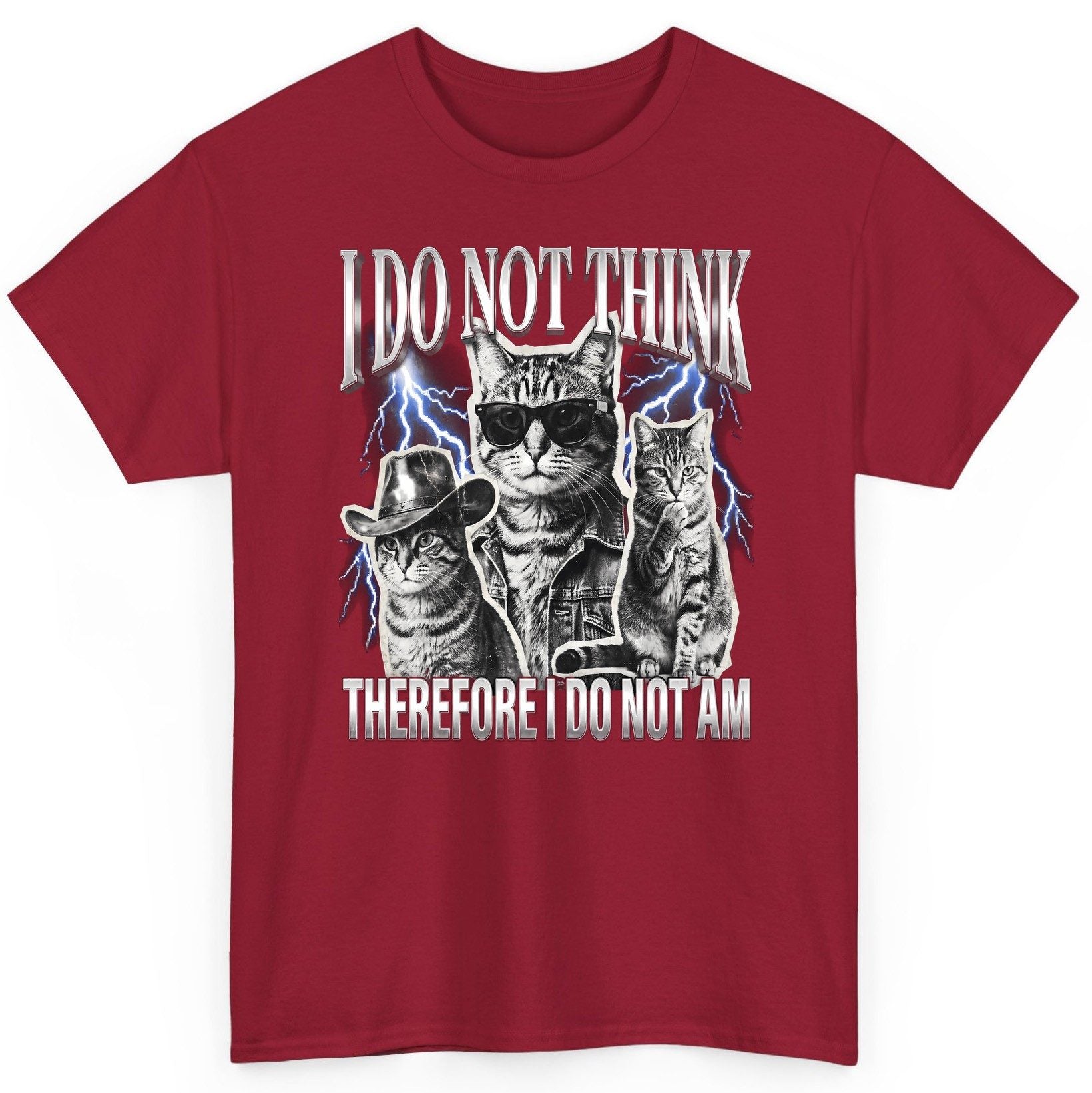 I Do Not Think Therefore I Do Not Am cats T-Shirt Cardinal Red product mockup